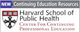 Continuing Education Resources: Harvard School of Public Health: Center for Continuing Professional Education